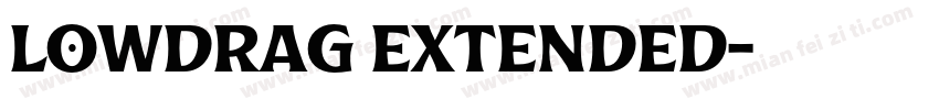 Lowdrag Extended字体转换